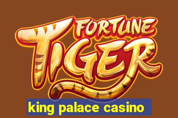 king palace casino